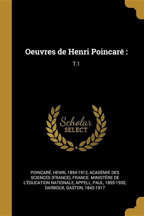 Oeuvres de Henri Poincar? T.1 (Paperback)