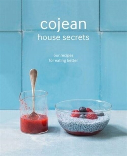 cojean : house secrets our recipes for eating better (Hardcover)