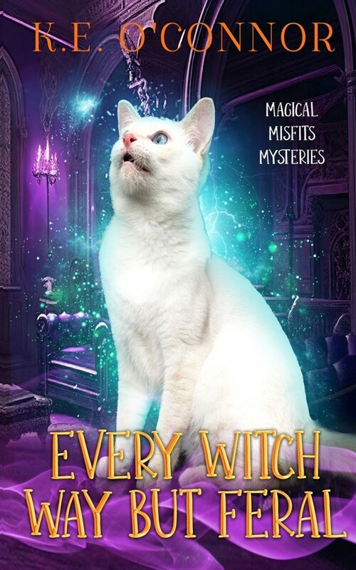 Every Witch Way but Feral (Paperback)