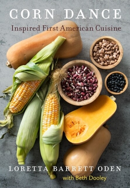 Corn Dance: Inspired First American Cuisine (Hardcover)