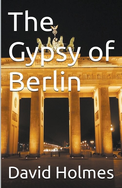 The Gypsy of Berlin (Paperback)