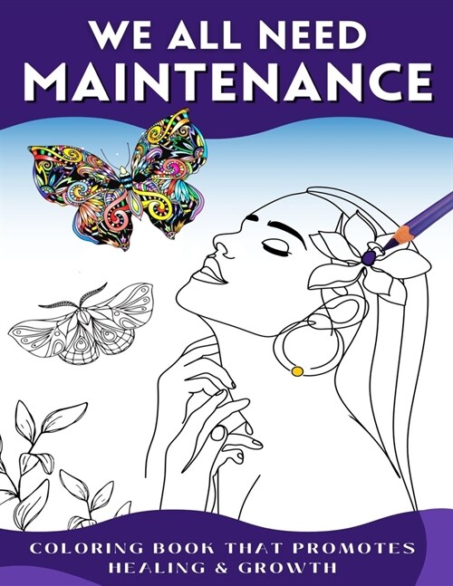 We All Need Maintenance: Coloring Book (Paperback)