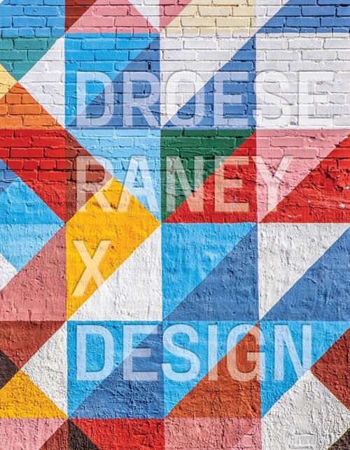 Droese Raney X Design (Hardcover)