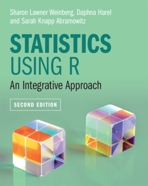 Statistics Using R : An Integrative Approach (Paperback, 2 Revised edition)