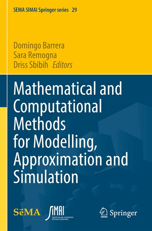 Mathematical and Computational Methods for Modelling, Approximation and Simulation (Paperback, 2022)