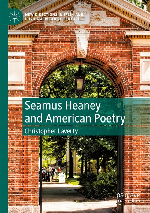 Seamus Heaney and American Poetry (Paperback, 2022)