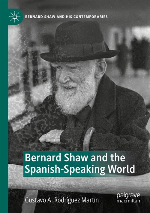 Bernard Shaw and the Spanish-Speaking World (Paperback, 2022)