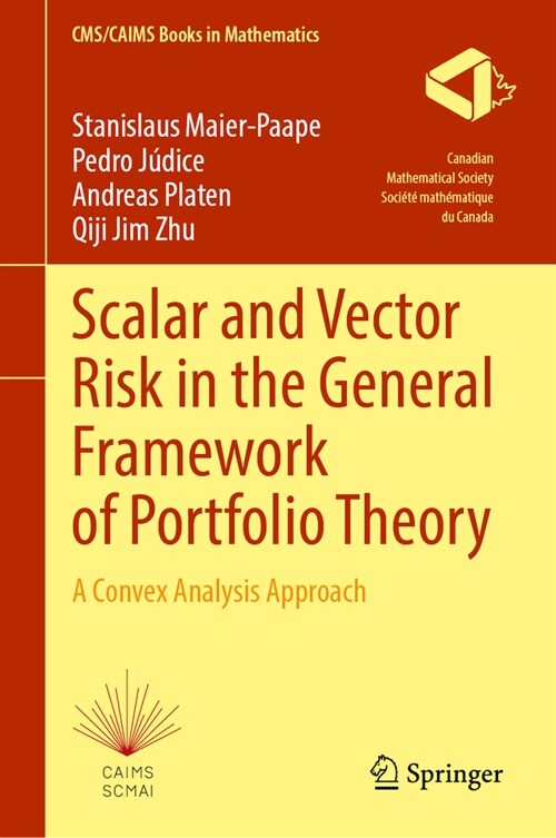 Scalar and Vector Risk in the General Framework of Portfolio Theory: A Convex Analysis Approach (Hardcover, 2023)