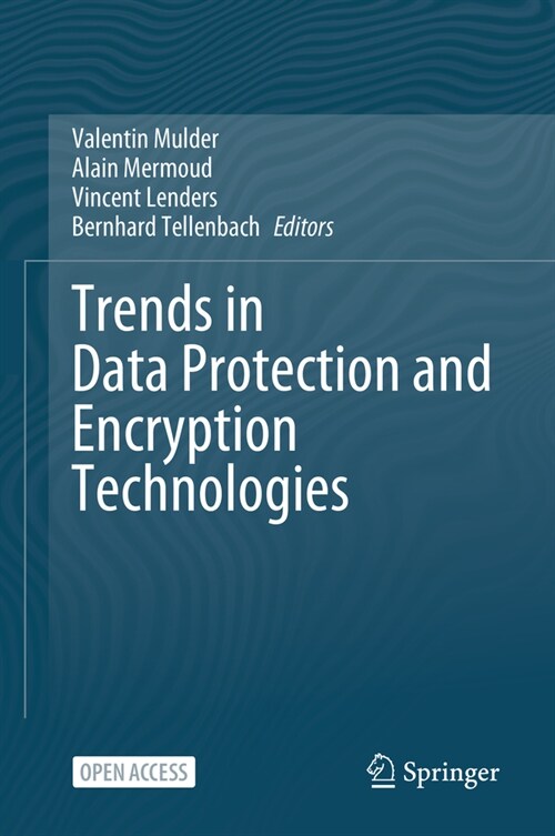 Trends in Data Protection and Encryption Technologies (Hardcover, 2023)