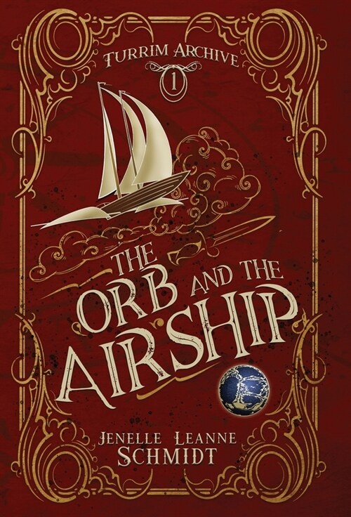 The Orb and the Airship (Hardcover)