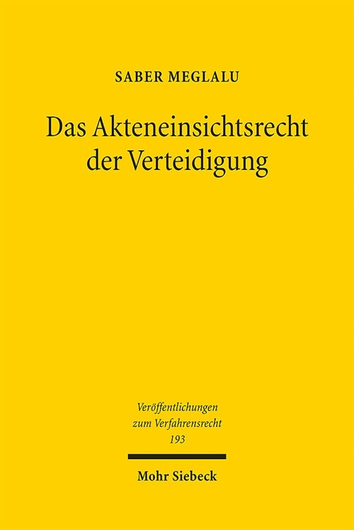 Das Akteneinsichtsrecht Der Verteidigung: Eine Analyse Unter Besonderer Berucksichtigung Der Einfuhrung Der Elektronischen Akte Im Strafverfahren Und (Paperback)