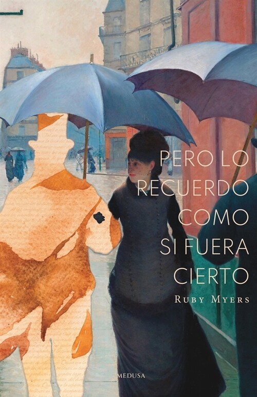 Pero lo recuerdo como si fuera cierto (Paperback)