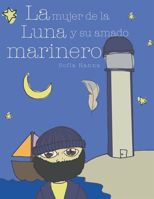 La mujer de la luna y su amado marinero (Paperback)