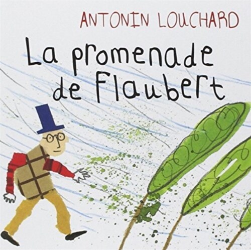 LA PROMENADE DE FLAUBERT (Book)