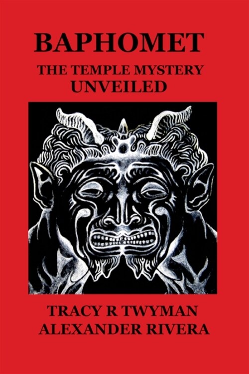 Baphomet: The Temple Mystery Unveiled (Paperback)