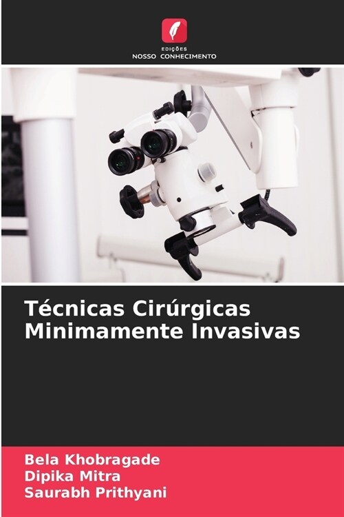 T?nicas Cir?gicas Minimamente Invasivas (Paperback)