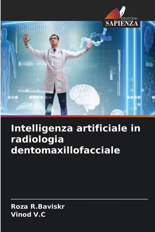 Intelligenza artificiale in radiologia dentomaxillofacciale (Paperback)