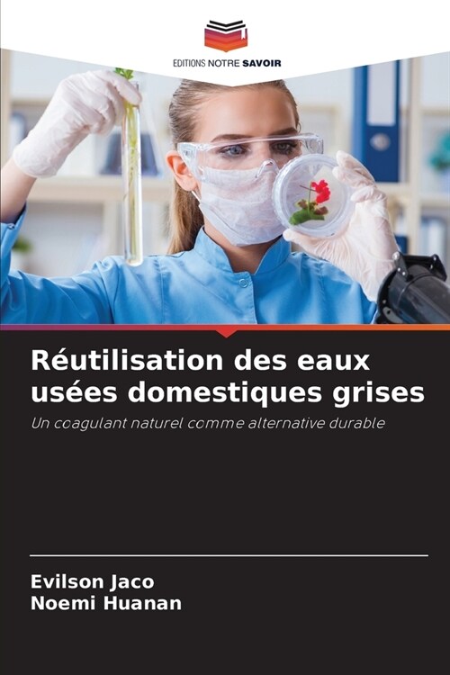 R?tilisation des eaux us?s domestiques grises (Paperback)