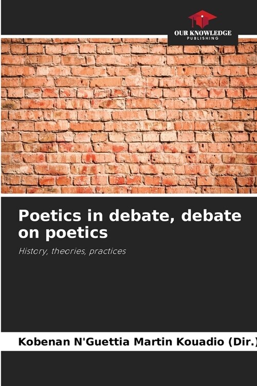 Poetics in debate, debate on poetics (Paperback)