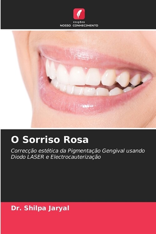 O Sorriso Rosa (Paperback)