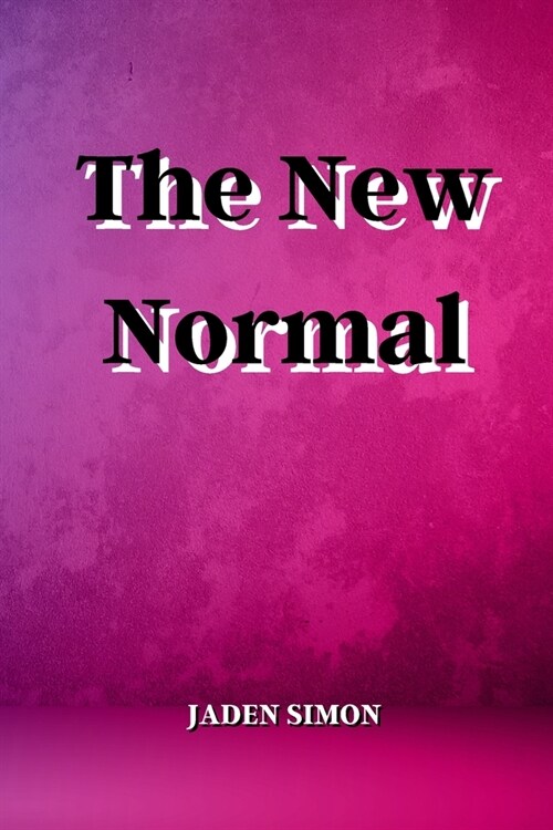 The New Normal (Paperback)