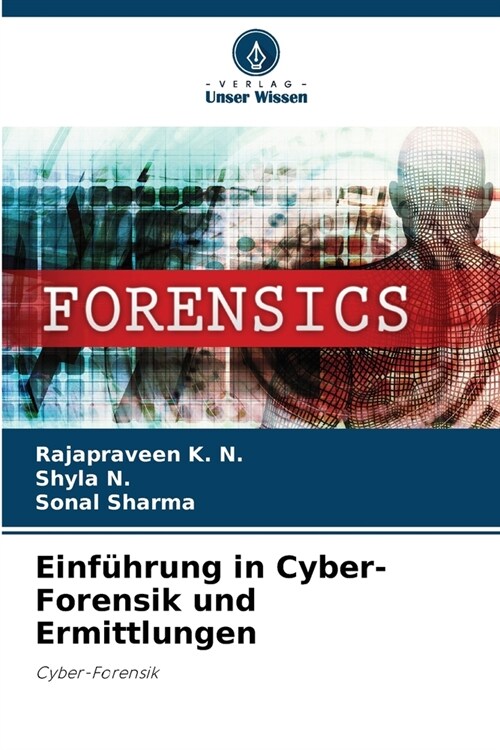 Einf?rung in Cyber-Forensik und Ermittlungen (Paperback)