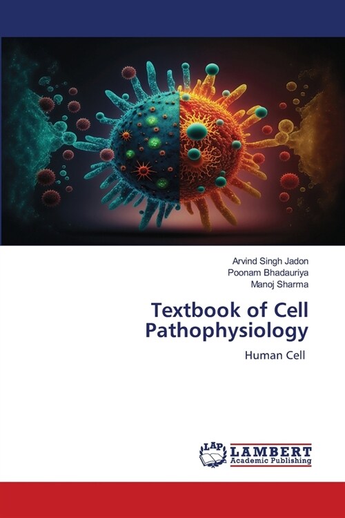 Textbook of Cell Pathophysiology (Paperback)