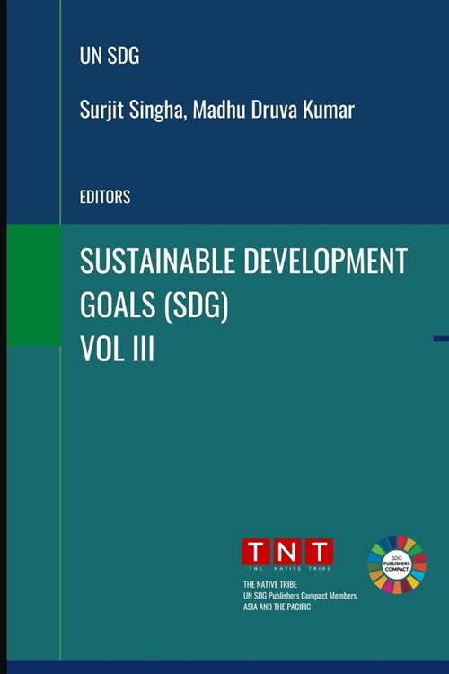 Sustainable Development Goals - Vol 3 (Paperback)