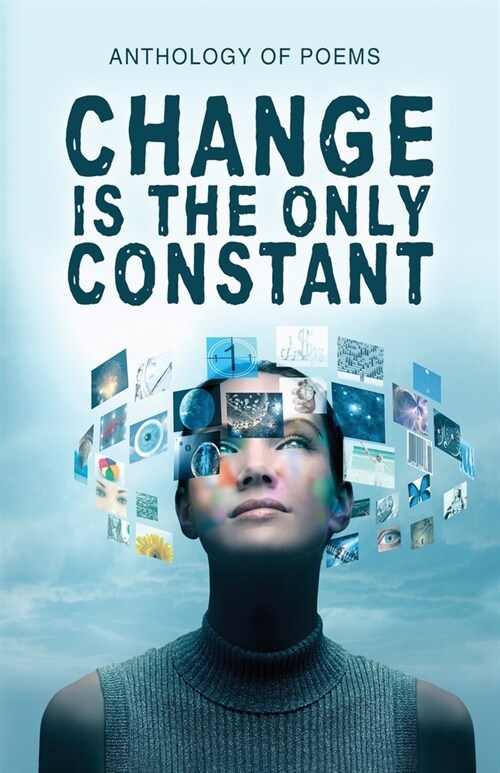 Change Is The Only Constant (Paperback)
