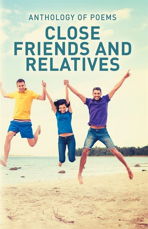 Close Friends and Relatives (Paperback)