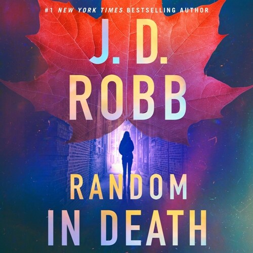 Random in Death: An Eve Dallas Novel (Audio CD)