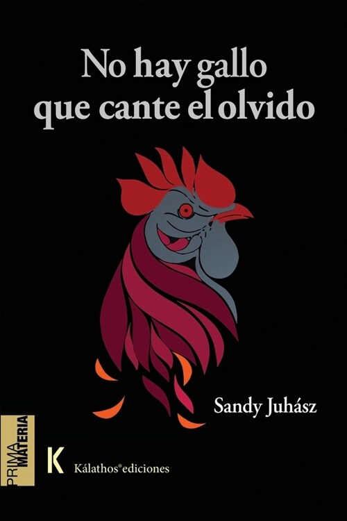 No hay gallo que cante el olvido (Paperback)