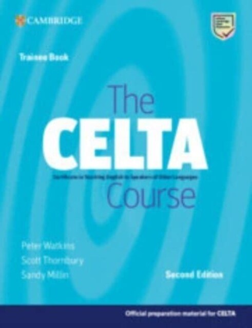 The CELTA Course Trainee Book (Paperback, 2 Revised edition)