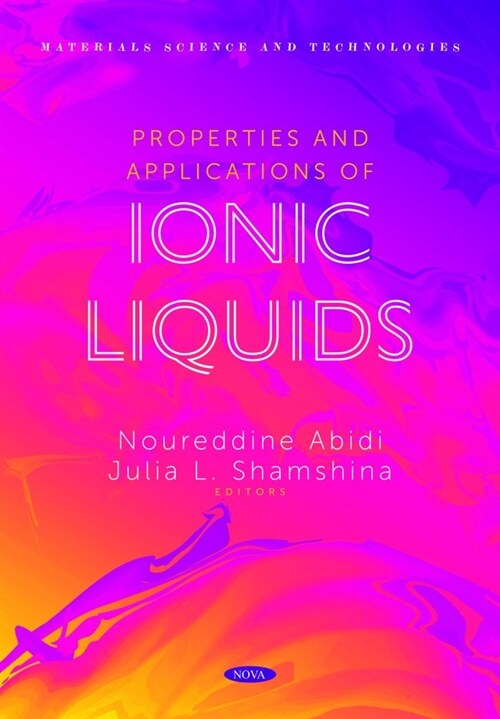 Properties and Applications of Ionic Liquids (Hardcover )