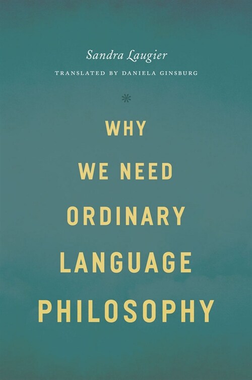 Why We Need Ordinary Language Philosophy (Paperback)