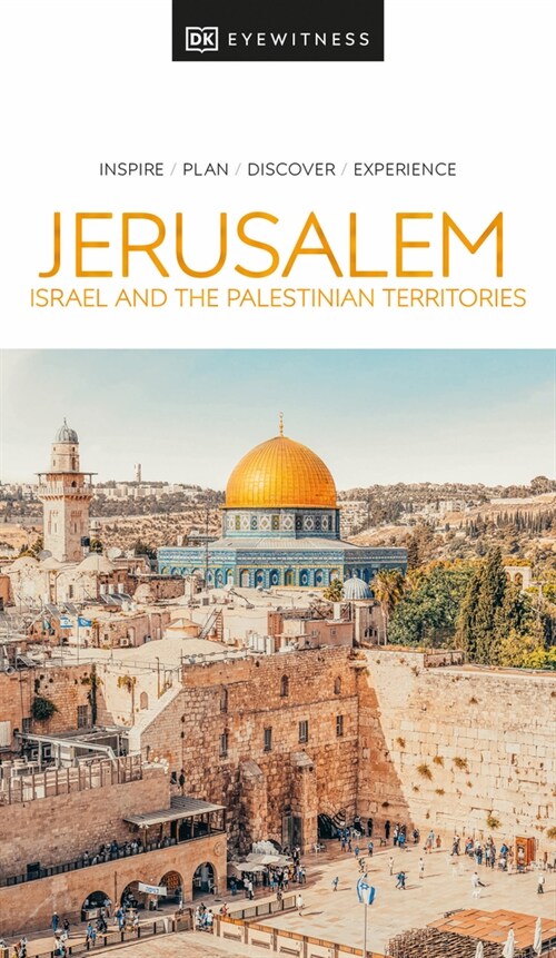 DK Eyewitness Jerusalem, Israel and the Palestinian Territories (Paperback)
