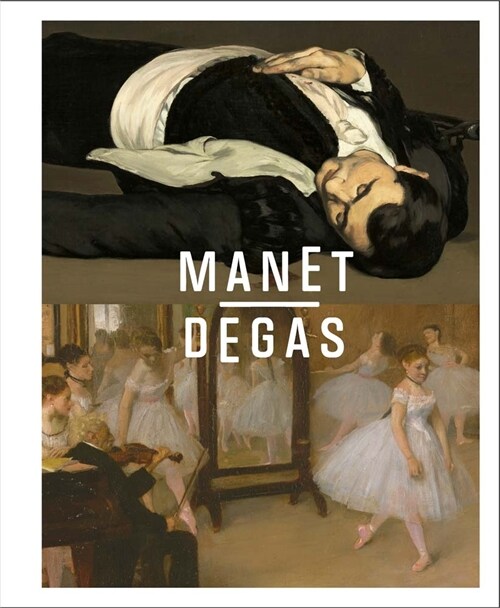 Manet/Degas (Hardcover)