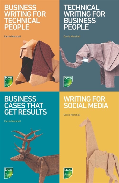 Writing in IT bundle : Combined Business and Technical Writing series (Multiple-component retail product)