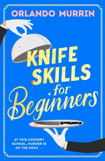 Knife Skills for Beginners (Hardcover)