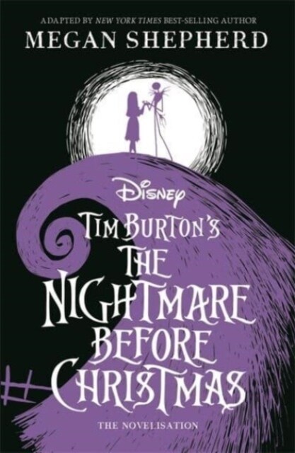 Disney Tim Burtons The Nightmare Before Christmas : The Official Novelisation (Paperback)