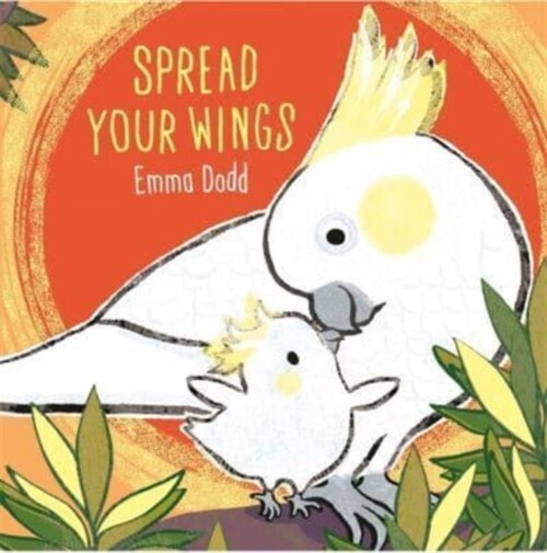 Spread Your Wings (Hardcover)