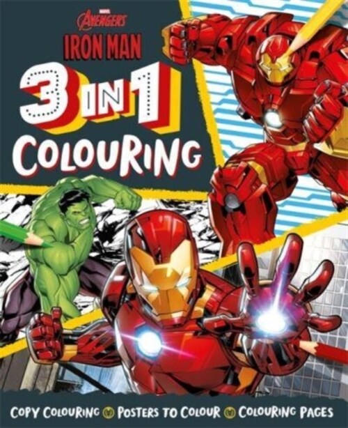 Marvel Avengers Iron Man: 3 in 1 Colouring (Paperback)