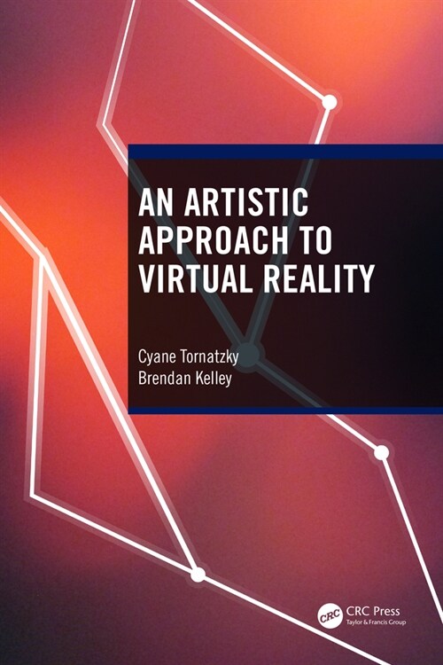 An Artistic Approach to Virtual Reality (Paperback, 1)
