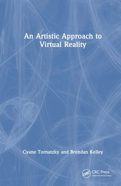 An Artistic Approach to Virtual Reality (Hardcover, 1)