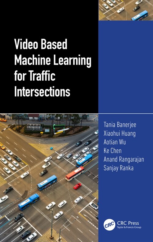 Video Based Machine Learning for Traffic Intersections (Hardcover, 1)