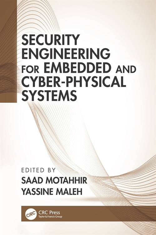 Security Engineering for Embedded and Cyber-Physical Systems (Hardcover, 1)