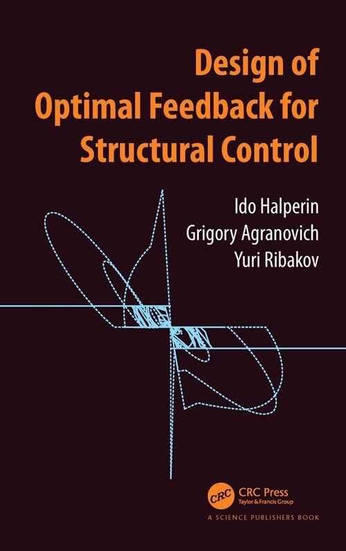 Design of Optimal Feedback for Structural Control (Paperback, 1)