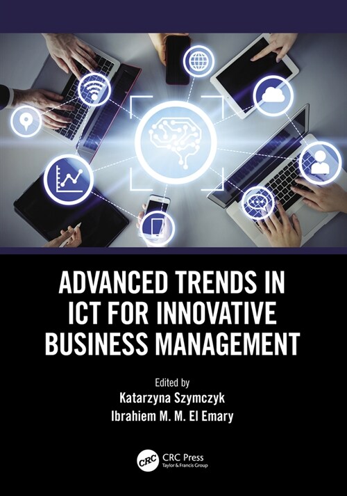 Advanced Trends in ICT for Innovative Business Management (Paperback, 1)
