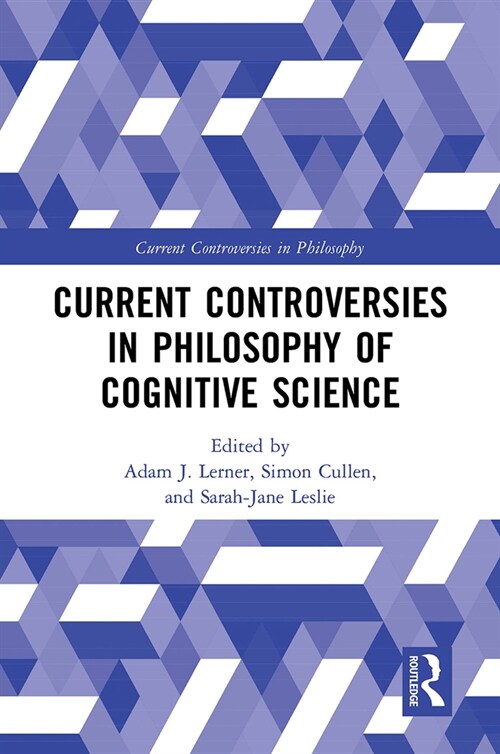 Current Controversies in Philosophy of Cognitive Science (Paperback, 1)
