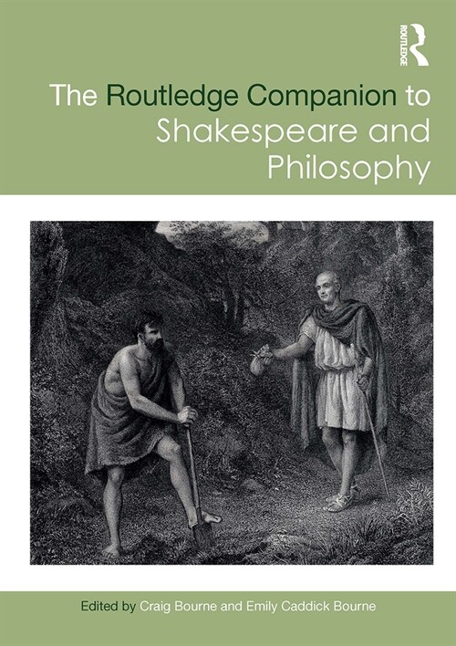 The Routledge Companion to Shakespeare and Philosophy (Paperback, 1)